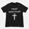 Trust God's Plan T Shirt