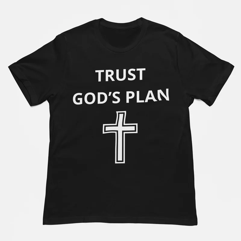 Trust God's Plan T Shirt