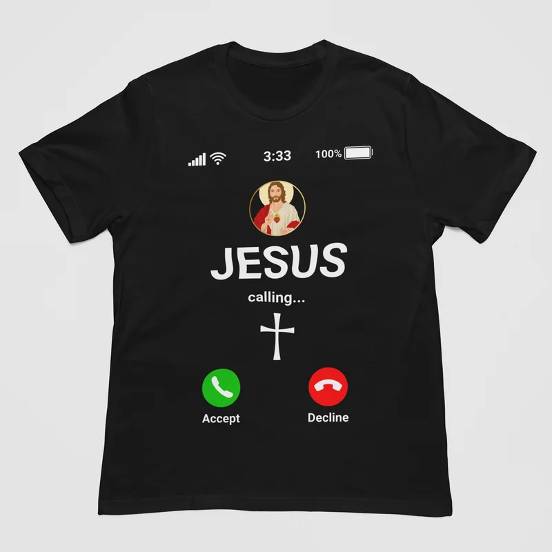 Jesus Is Calling T Shirt