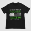 So God Made A Farmer T Shirt